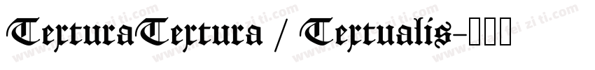 TexturaTextura / Textualis字体转换
